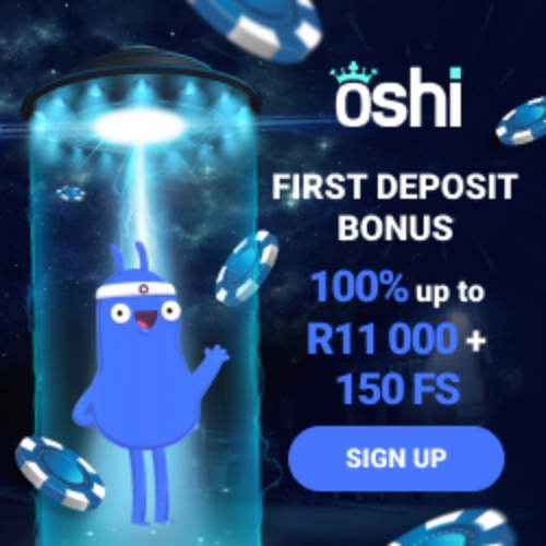 Oshi Casino Exclusive offer 100% first deposit bonus up to R11000 + 150 FS!