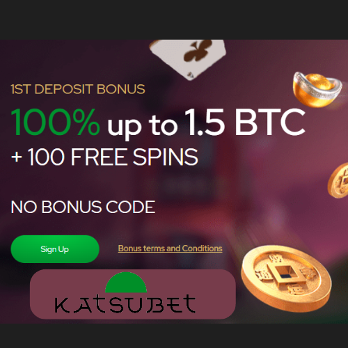 Katsubet Casino offers 100% match up bonus up to 1.5 BTC +100 FS!