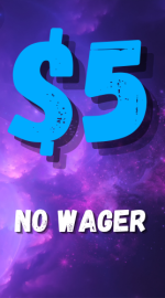 $5 NO WAGER